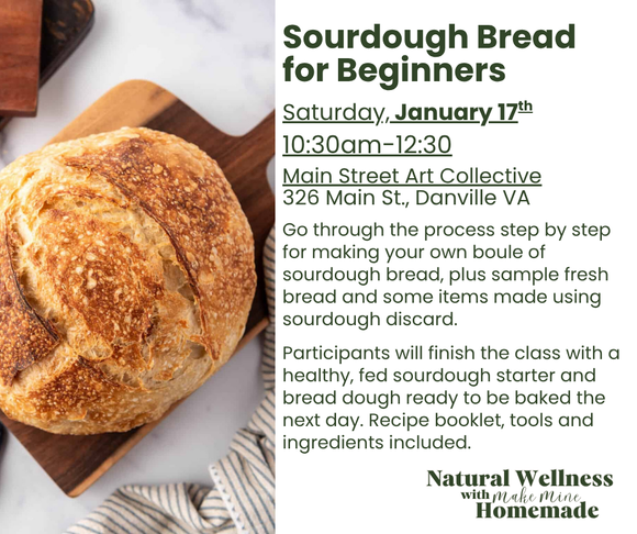 DANVILLE-- Sourdough Bread for Beginners In-Person Class