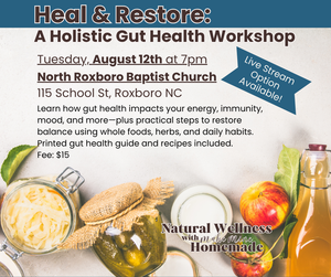 Heal & Restore: A Holistic Gut Health Workshop *In-Person OR Remote Access