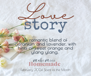 Love Story -- Scent of the Month: February 2024